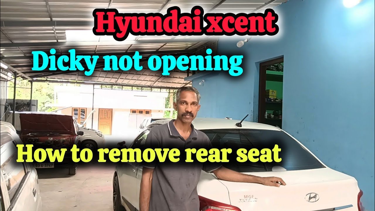 Hyundai xcent dicky not opening || how to remove rear seat