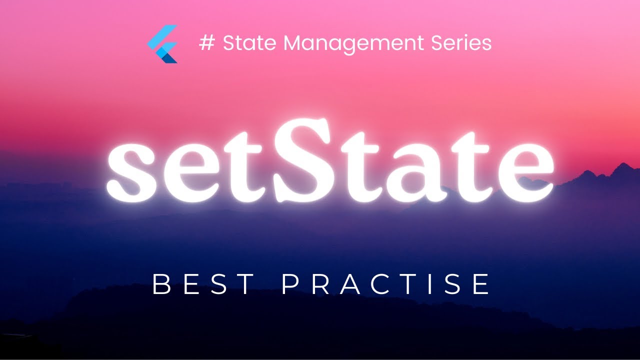 🔴 How to Use setState() Efficiently in Flutter || setState Tutorial