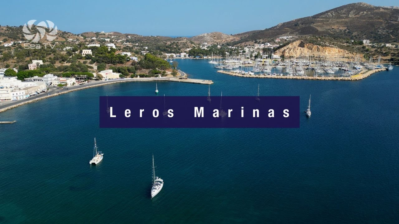 Leros marinas | Lakki bay | Sea TV Sailing Chnnel
