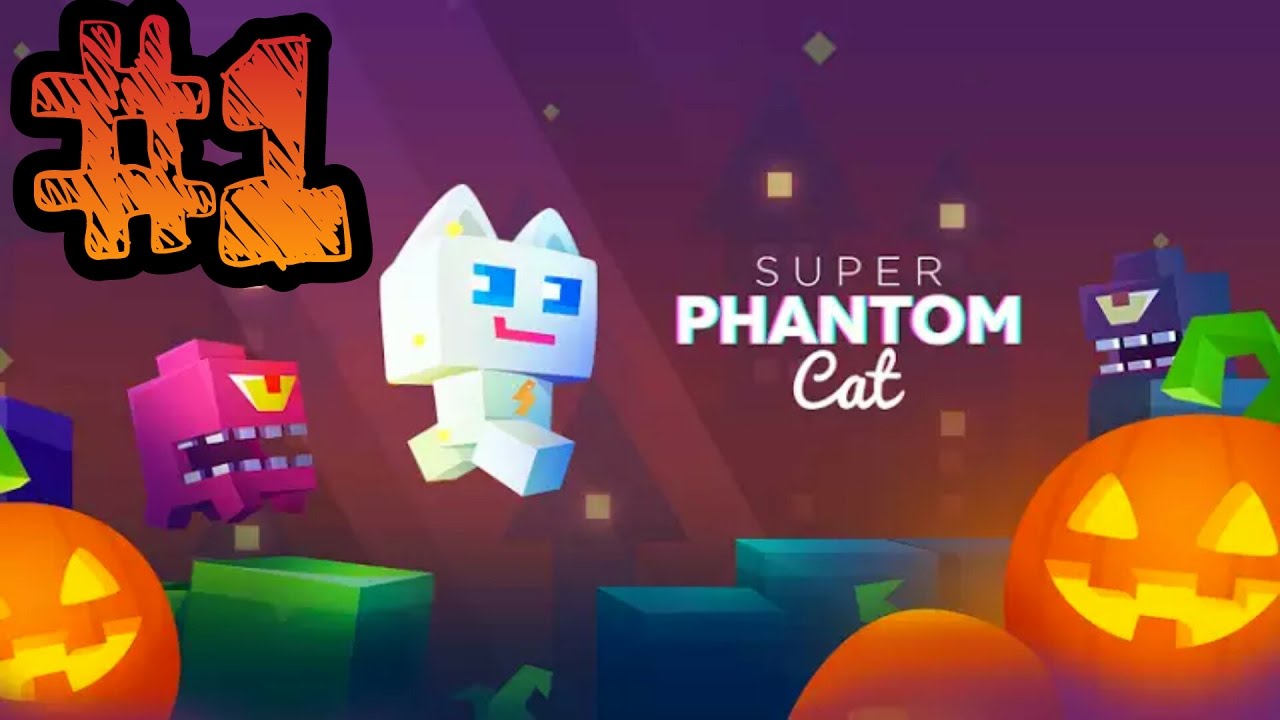 ► SUPER PHANTOM CAT : #1 | ★GAMEPLAY★ | 🎃 ESPECIAL DE HALLOWEEN 🎃 | ESPAÑOL |