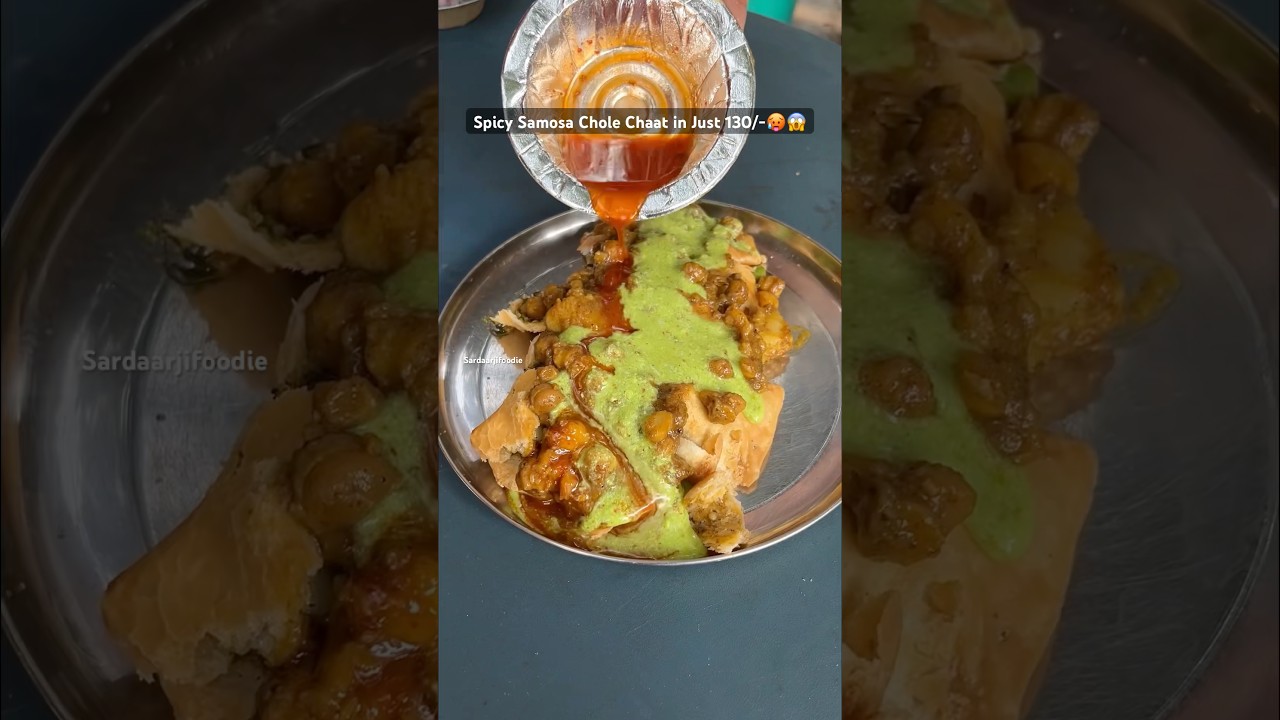 Spicy samosa Chole Chaat in Just 130/-🥵 #samosa #samosachaat #recipe #streetfood #indianfood #food