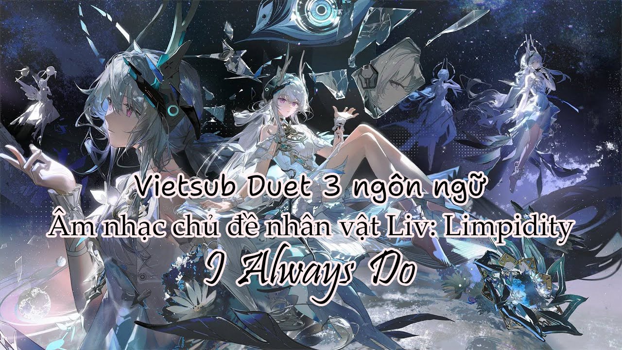 [VIETSUB] I Always Do - Liv: Limpidity Theme (3 Languages Mashup version by Marko Marlowe) - PGR OST
