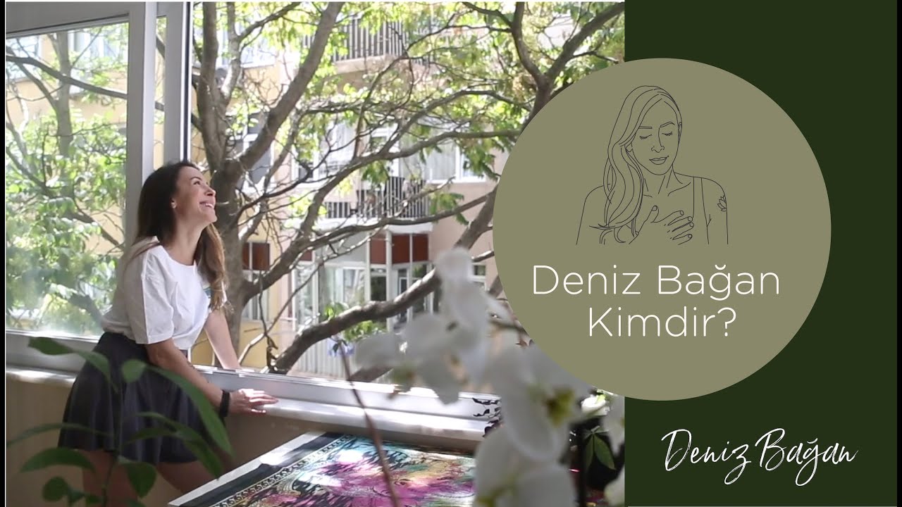 Deniz Bağan kimdir? Kendi anlatımıyla değerleri, zorlanmaları, iyileşmeleri bu sohbette!