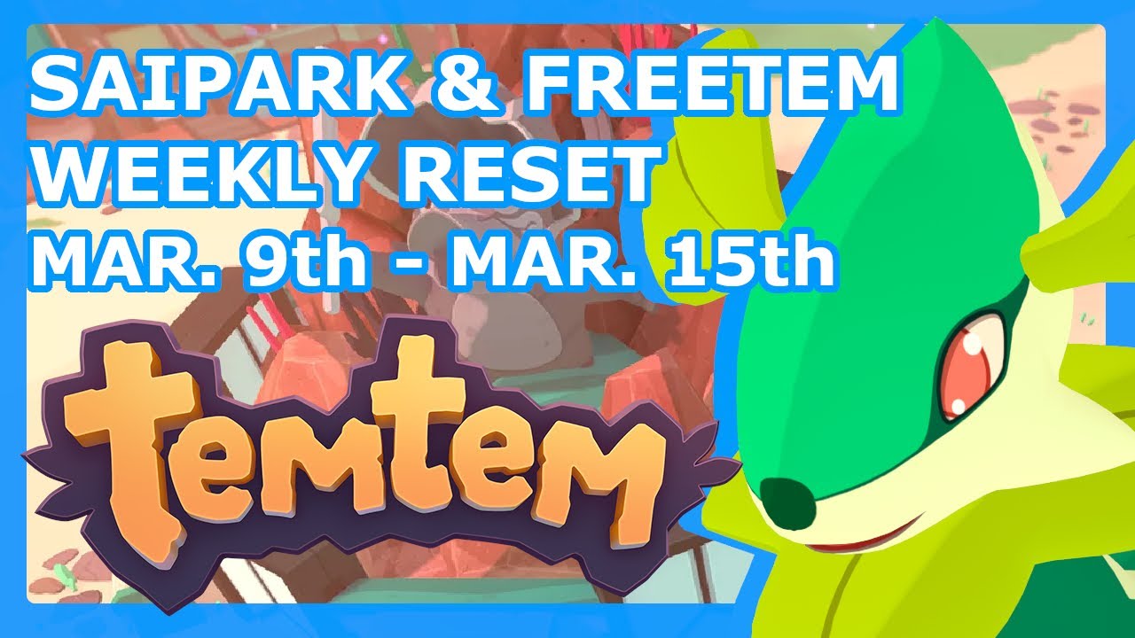 TEMTEM WEEKLY RESET UPDATE #3 - TELOMERE HACKS!! Weekly Information Guide for Mar.9th - Mar. 15th!