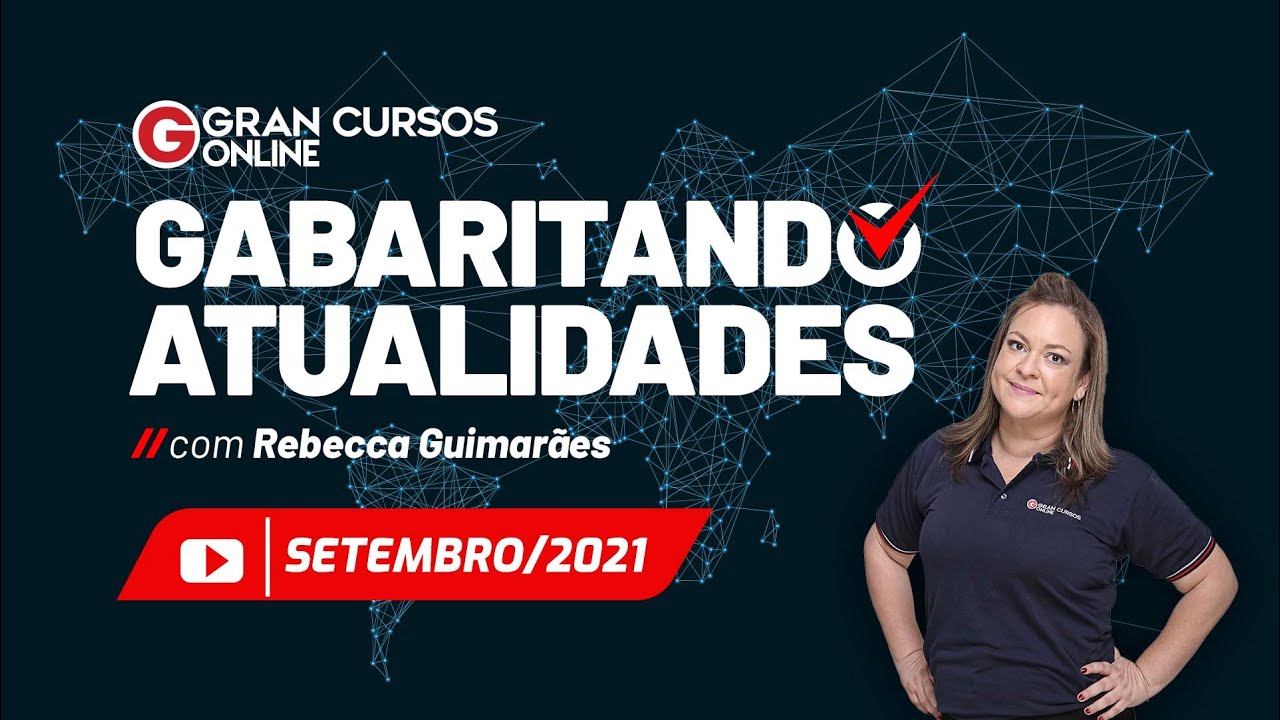 Gabaritando Atualidades - Setembro com Rebecca Guimar&atilde;es