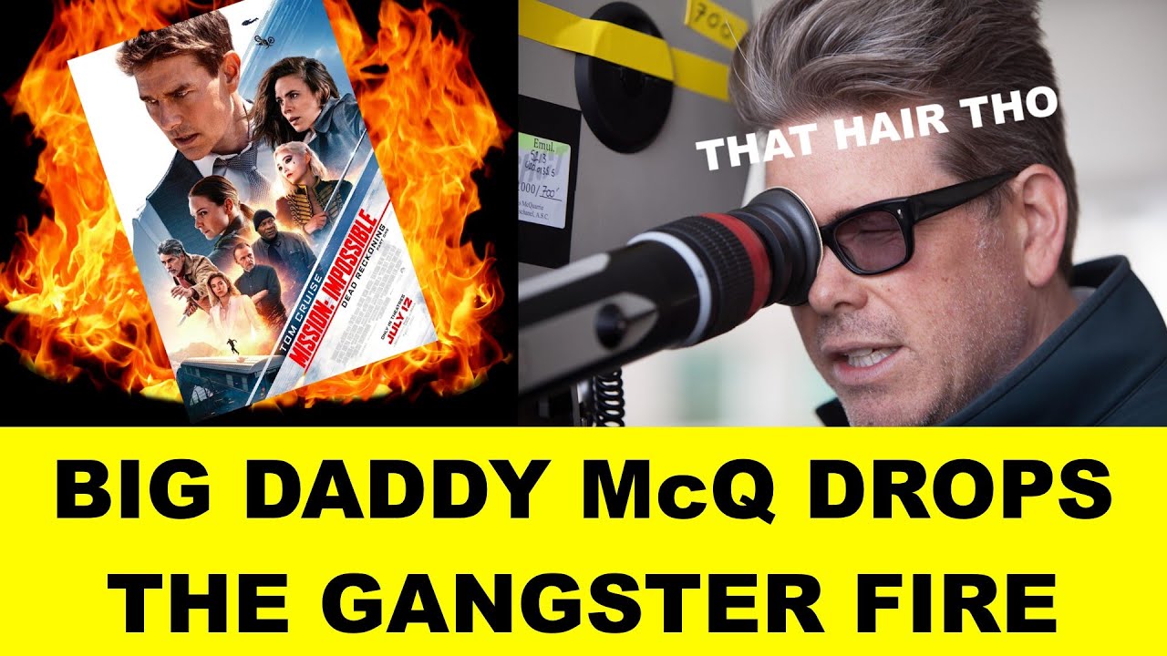 Mission: Impossible - Dead Reckoning Part One Movie Review… Another Banger from Big Daddy McQ