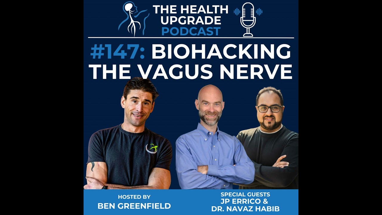 147: Biohacking the Vagus Nerve f. Ben Greenfield