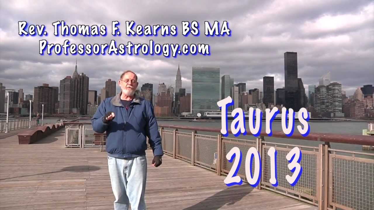 Taurus Astrology 2013 The Opportunity of a Lifetime