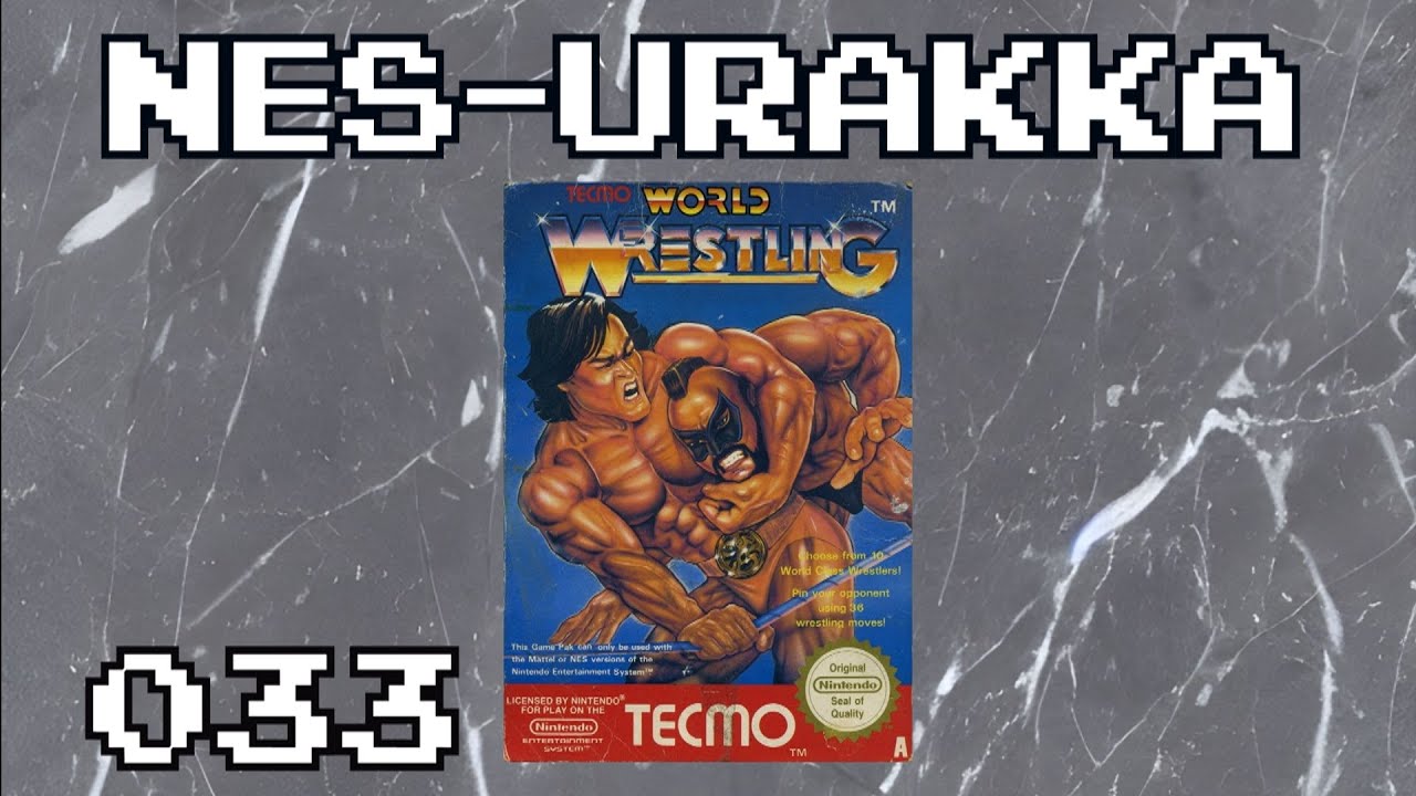 NES-Urakka 033 | Tecmo World Wrestling (NES)