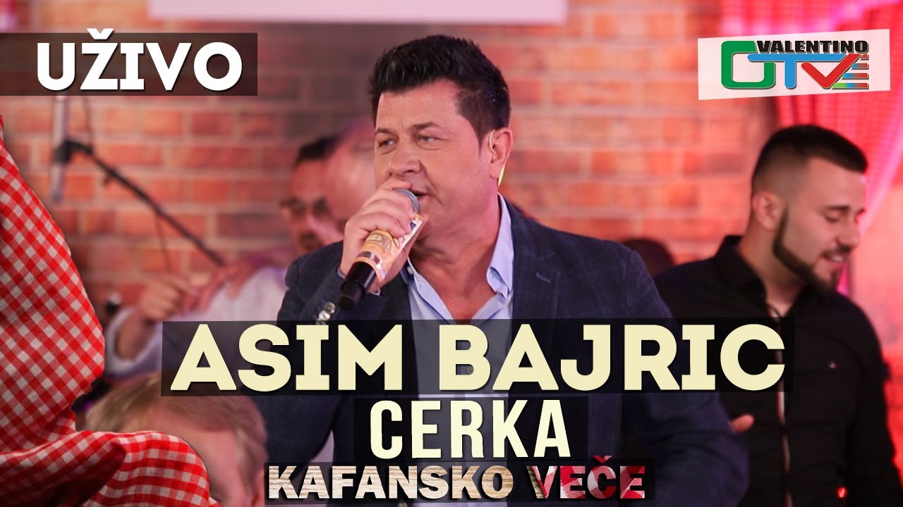 ASIM BAJRIC - CERKA | 2021 | UZIVO | OTV VALENTINO