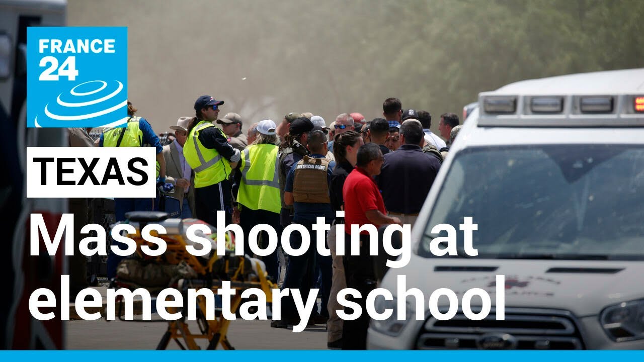 US: Mass shooting at elementary school in Texas • FRANCE 24 English
