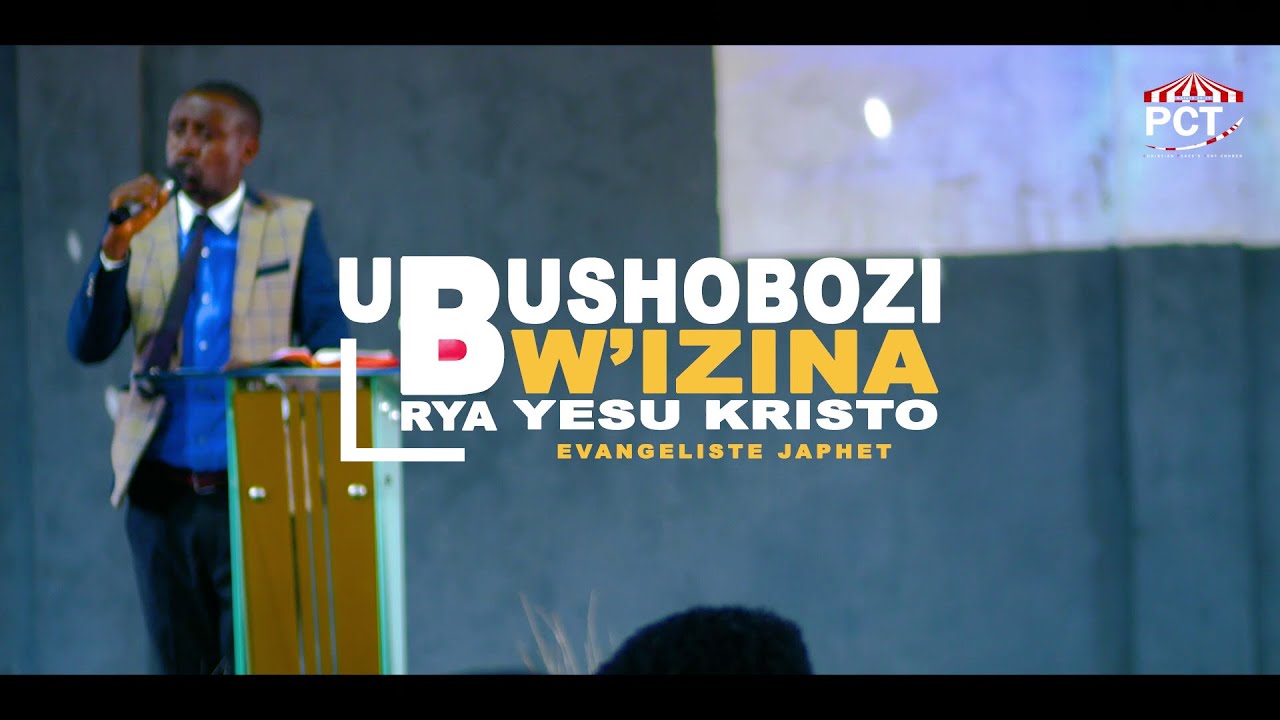 UBUSHOBOZI BW'IZINA RYA YESU KRISTO (PCT CHURCH)