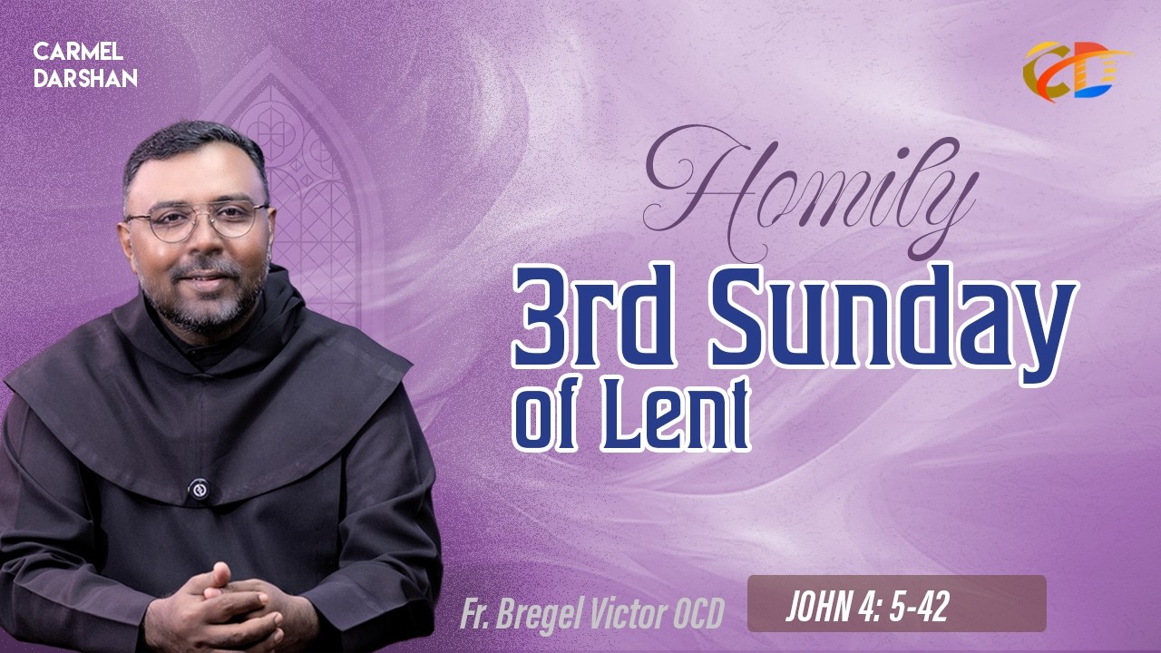 3rd Sunday of Lent #Sunday_Gospel_Reflection_in_English  / JOHN 4: 5-42