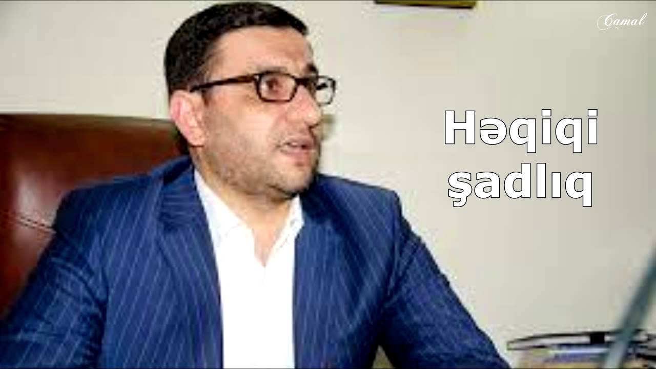 Hacı Şahin 2015 - Həqiqi şadlıq (yeni)