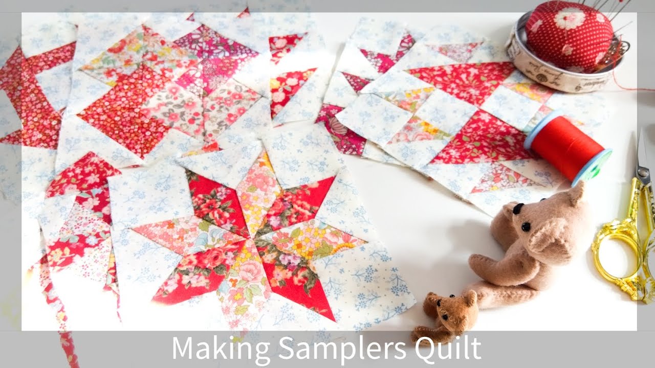 サンプラーズキルト作り Vol.2 ❇ Samplers Quilt   DIY Patchwork Sewing Tutorial
