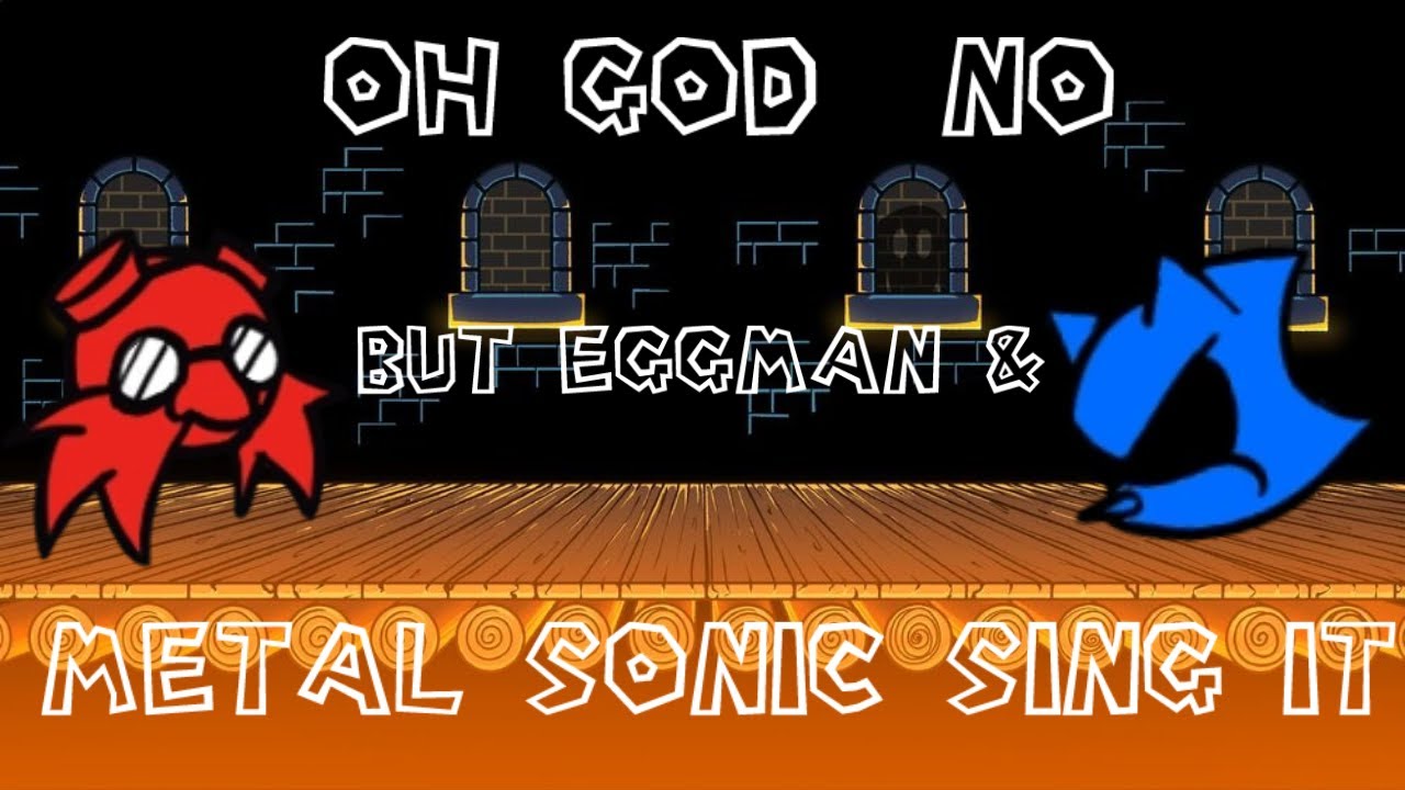 System Override (OH GOD NO But Eggman & Metal Sonic Sing it) FNF Song Cover