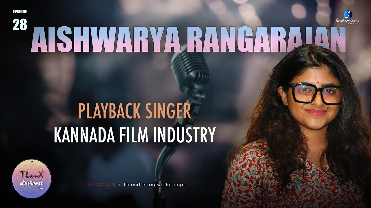 Aishwarya Rangarajan | Playback Singer | Sandalwood Industry | Thanx Helona with Naagu | Nagamani