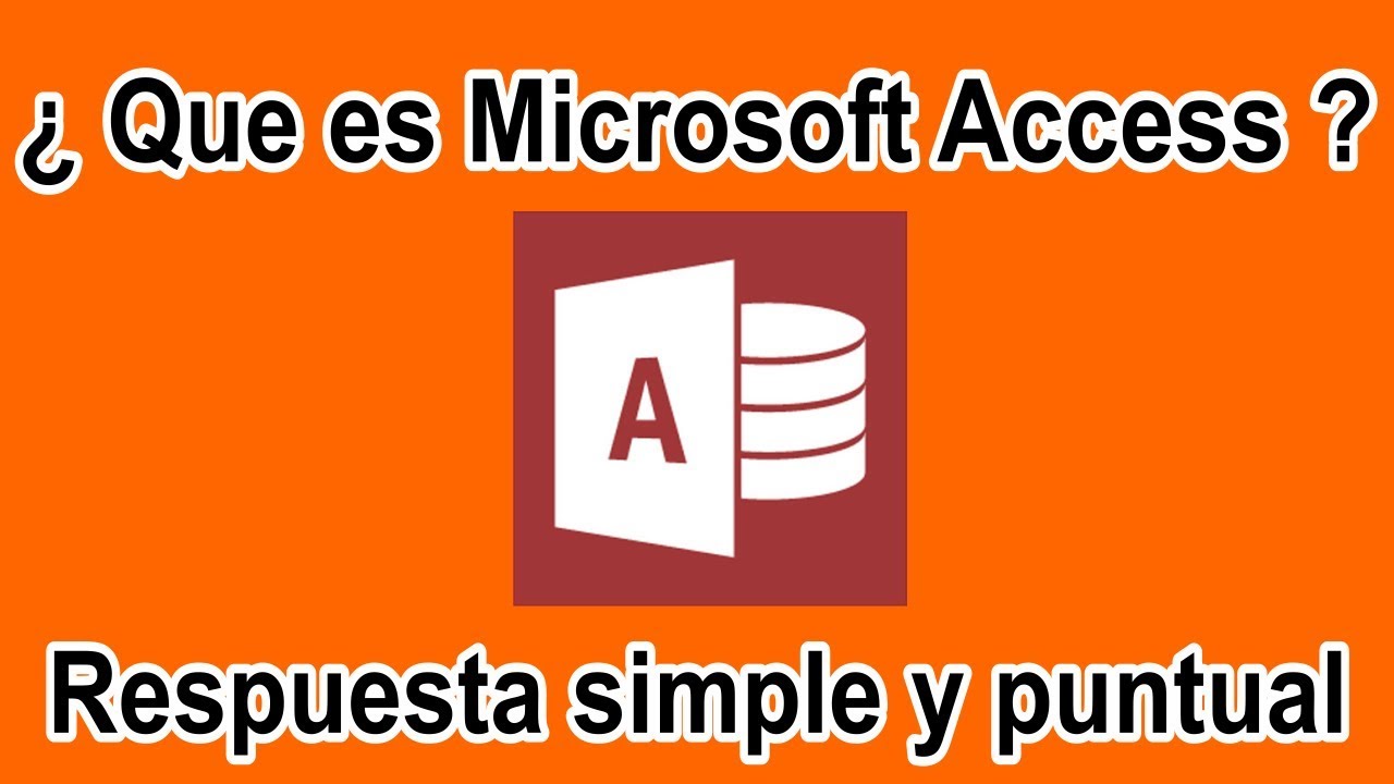 Que es Access? para que sirve?