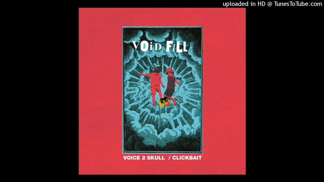 Void Fill - Clickbait (Computer Rage Remix)