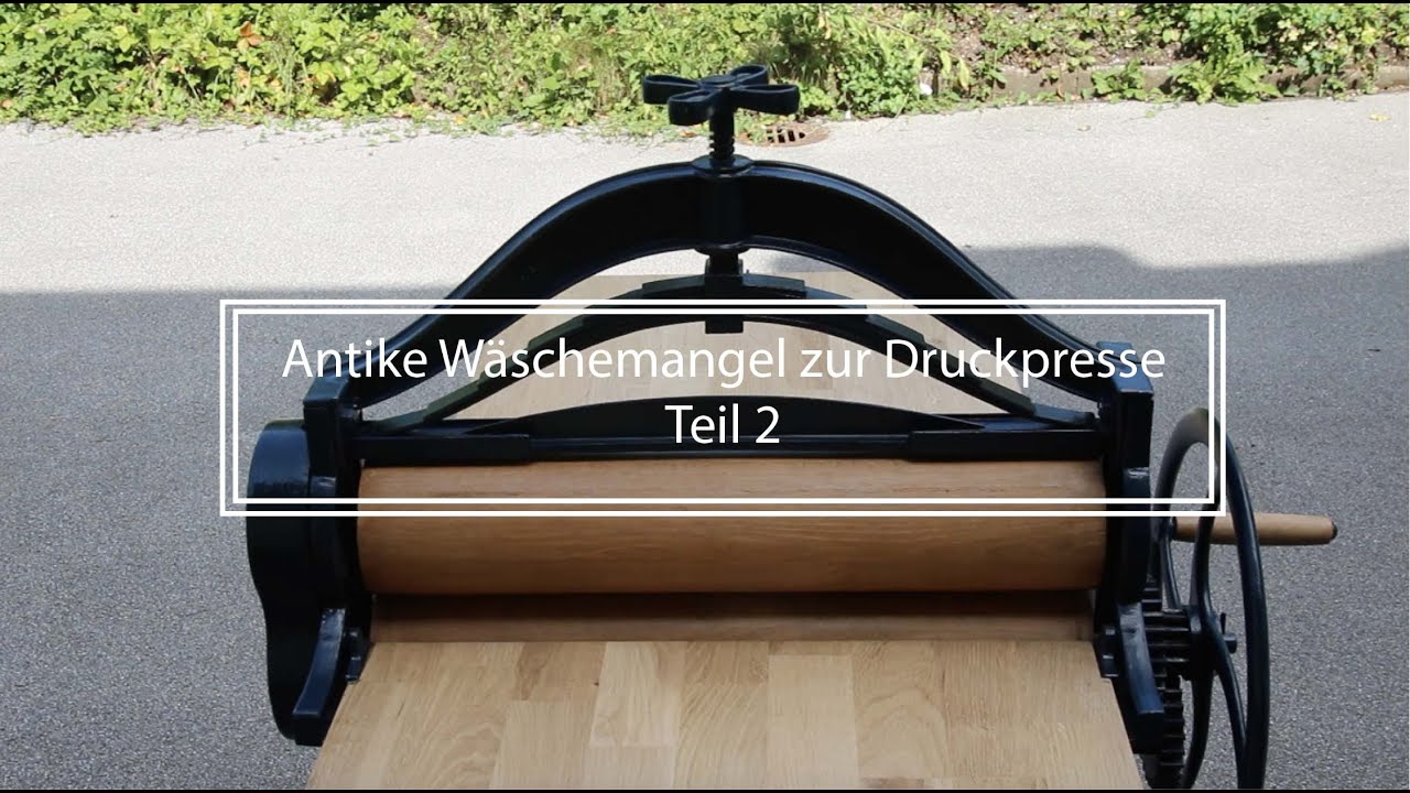 Antike w&auml;schemangel zur Druckpresse Teil 2