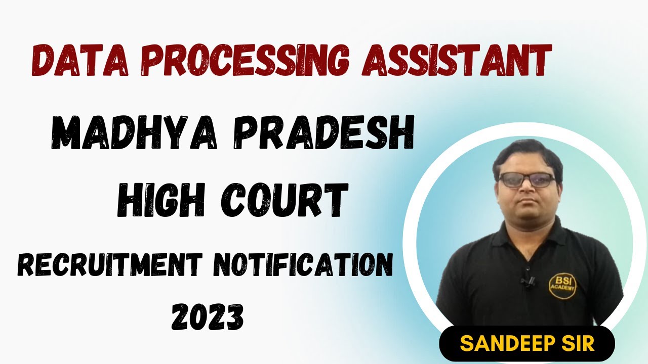 Data Processing Assistant Exam 2023 Recruitment Notification By High Court of Madhya Pradesh