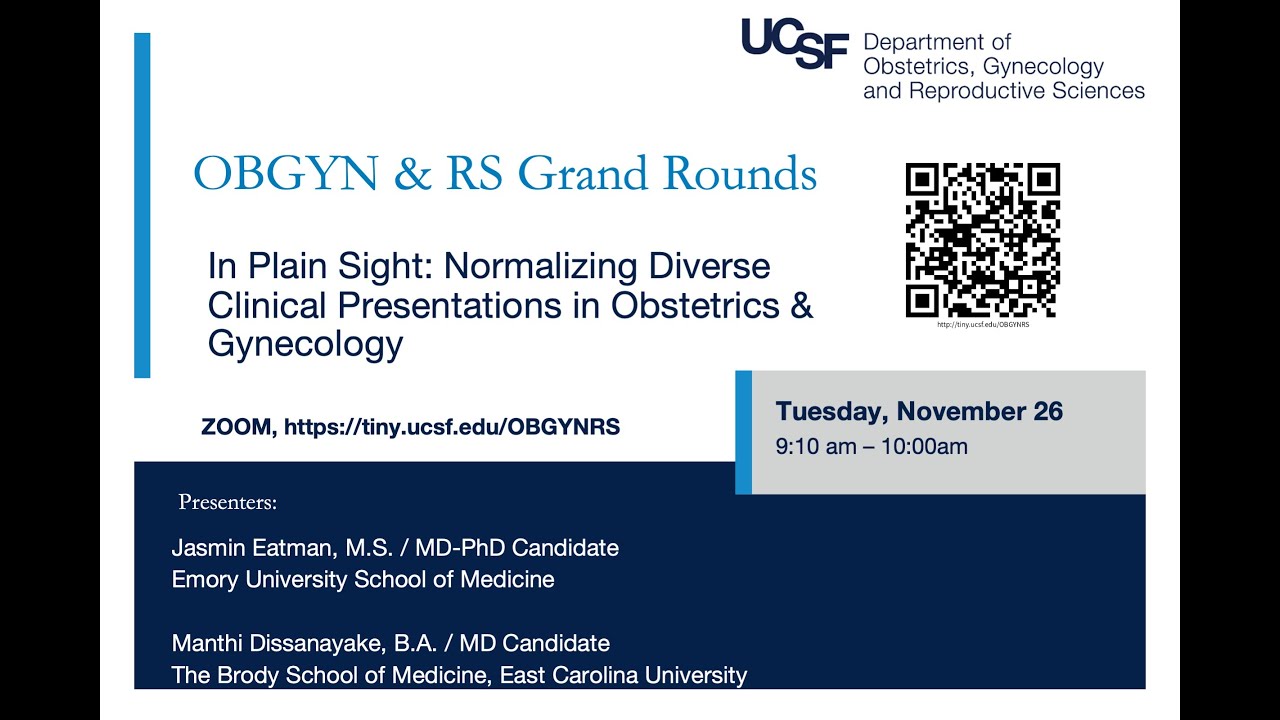 In Plain Sight: Normalizing Diverse Clinical Presentation in Obstetrics & Gynecology