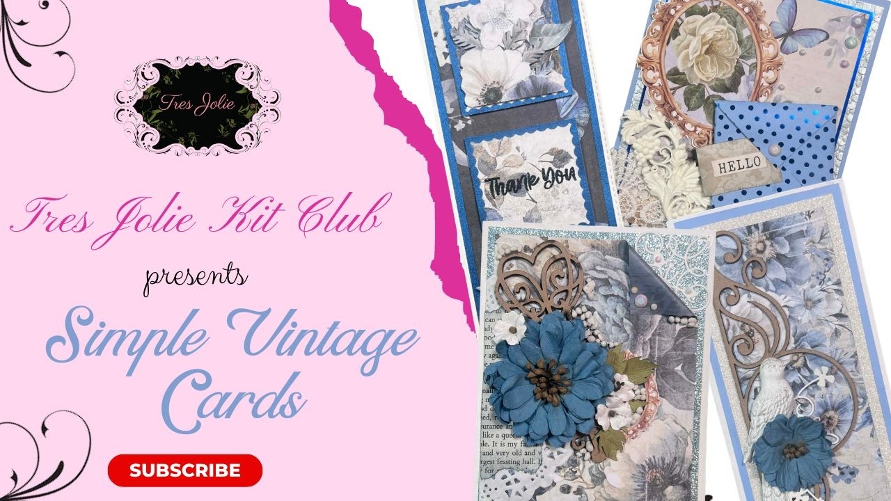Simple Vintage Cards for Tres Jolie Kit Club