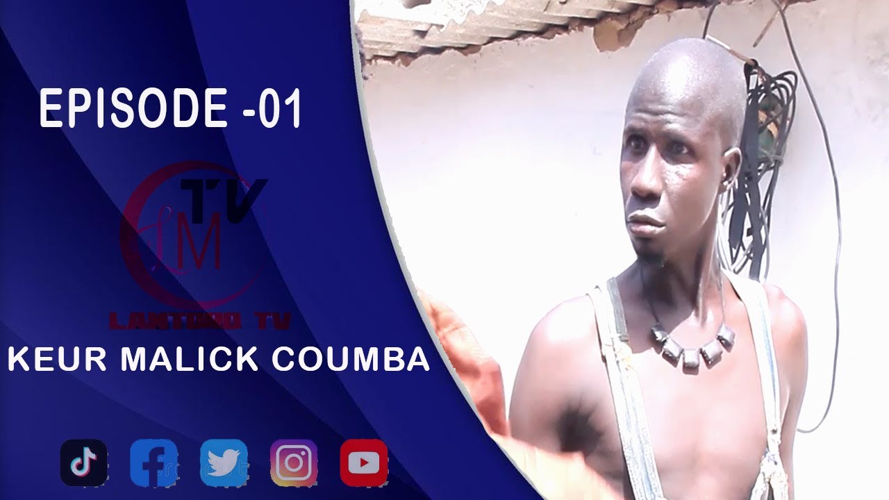 keur malick coumba episode 1