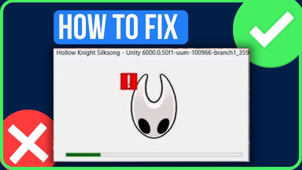 Hollow Knight Silksong Unity Error Crash [FIXED] | Fix Hollow Knight Silksong Unity Bug