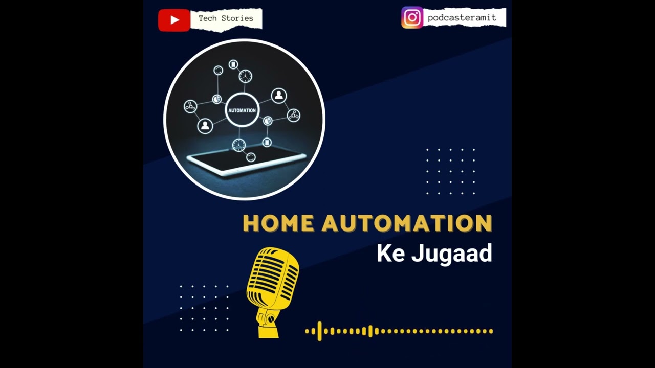 Home Automation ki Jugaad |Podcast