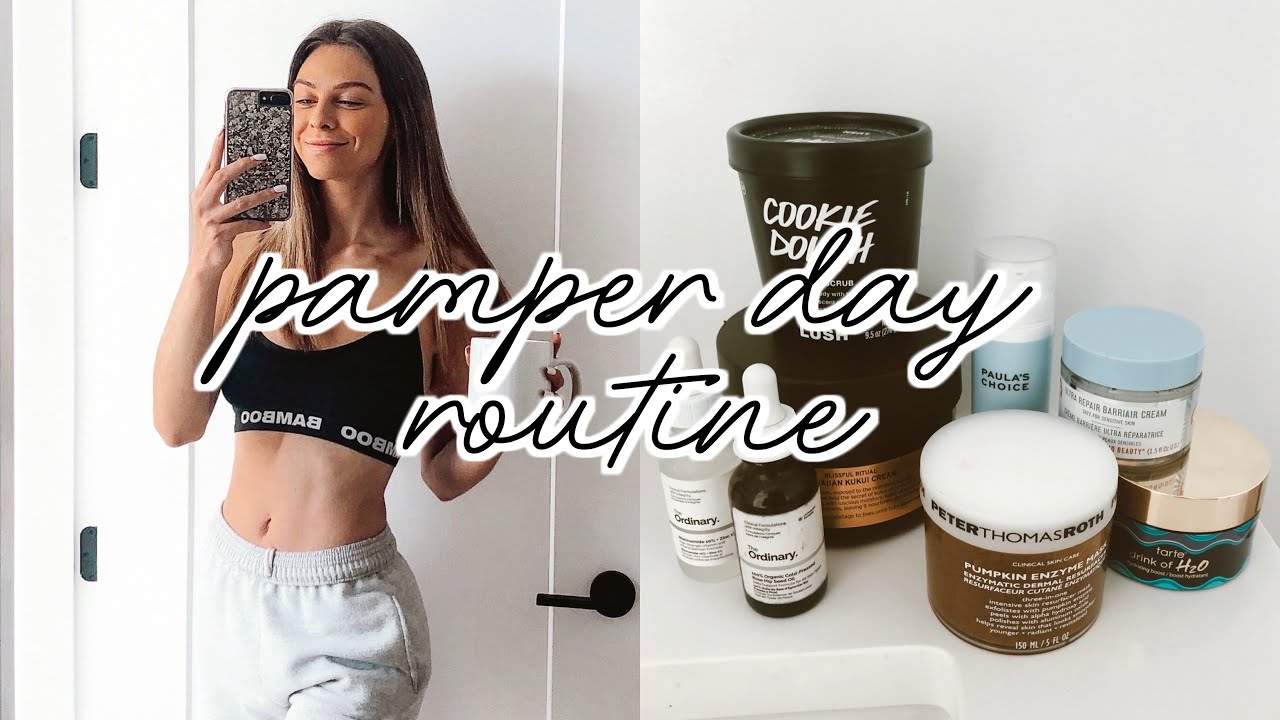 Pamper Day Routine | A Self Care Day
