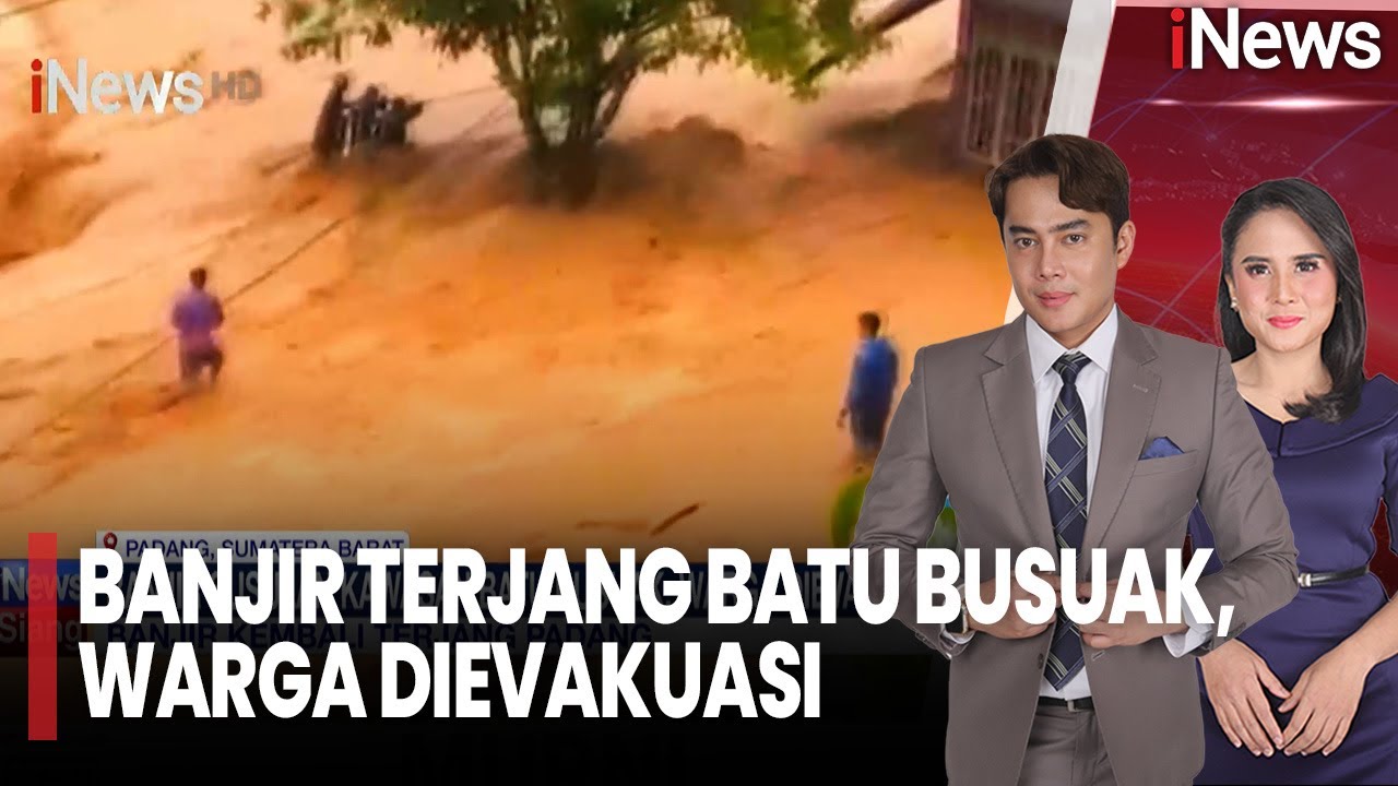 Banjir Bandang Susulan Terjang Batu Busuak, Warga Dievakuasi | iNews Pagi (15/12)
