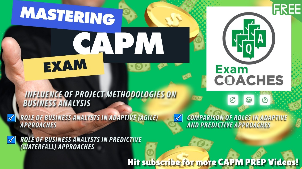 Influence of Project Methodologies on Business Analysis | CAPM Prep with Exam Coaches
