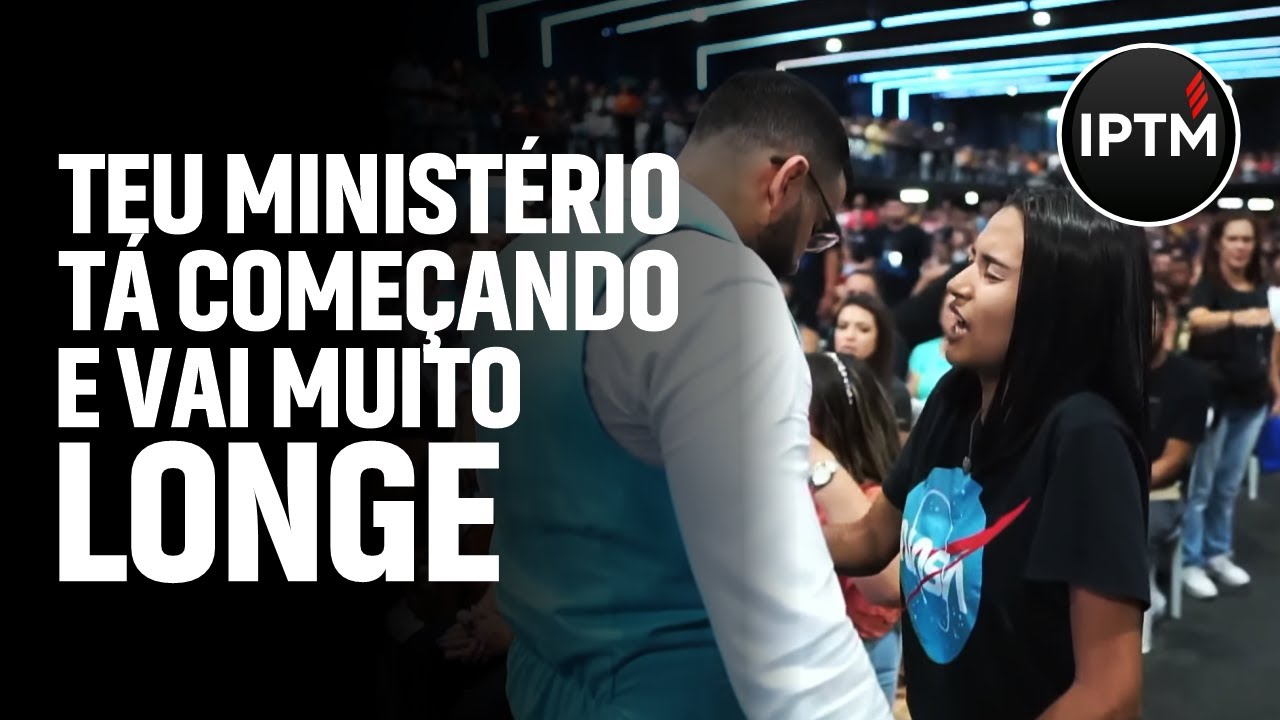 TEU MINISTÉRIO TÁ COMEÇANDO E VAI MUITO LONGE - Pr Leonardo Sale