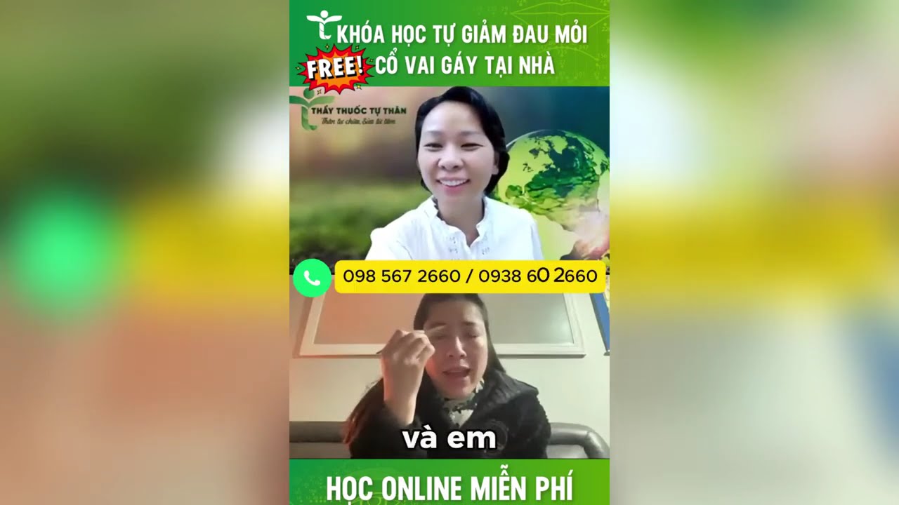 Giảm đau cổ vai gáy 70% chỉ sau 1 phút – Diện Chẩn: Thầy Thuốc Tự Thân