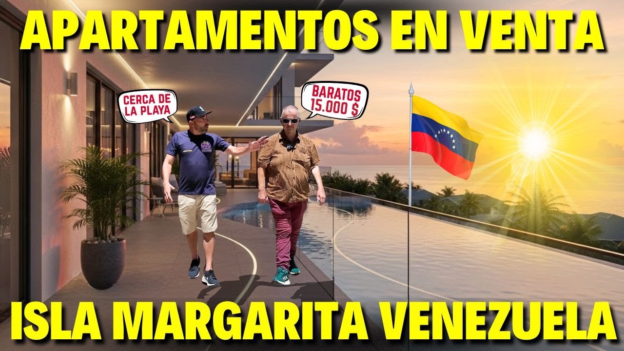 ASÍ ESTÁN LOS PRECIOS DE LOS APARTAMENTOS EN LA ISLA DE MARGARITA VENEZUELA