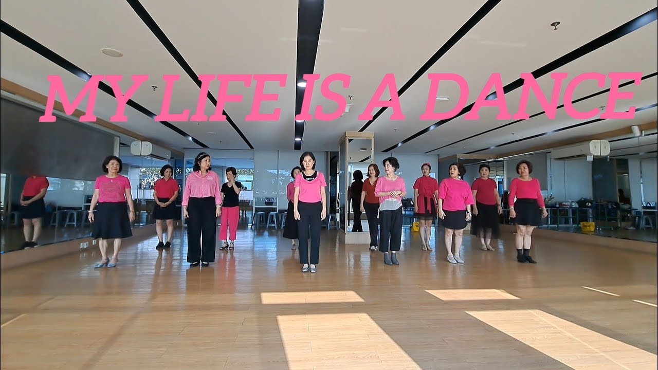MY LIFE IS A DANCE