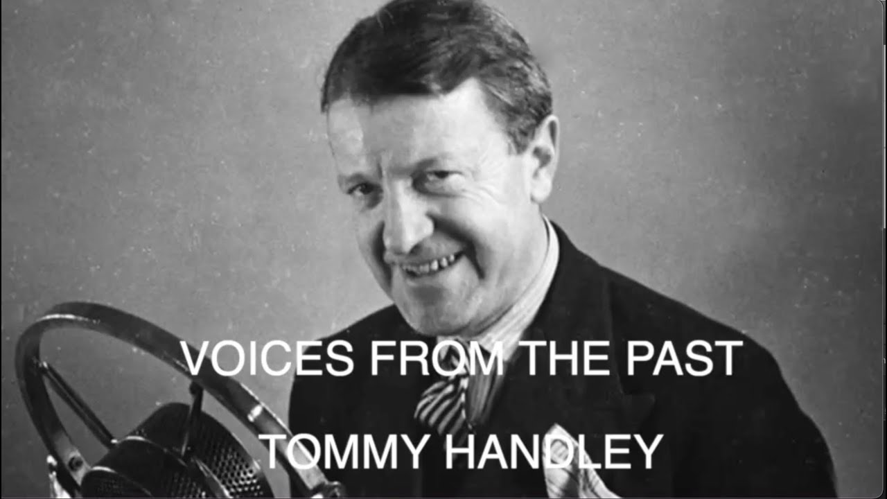 VOICES FROM THE PAST - Tommy Handley
