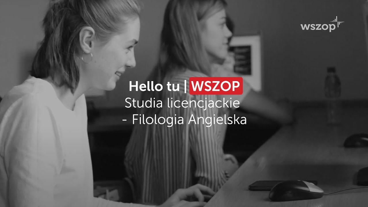 Hello tu | WSZOP| Studia licencjackie - Filologia Angielska