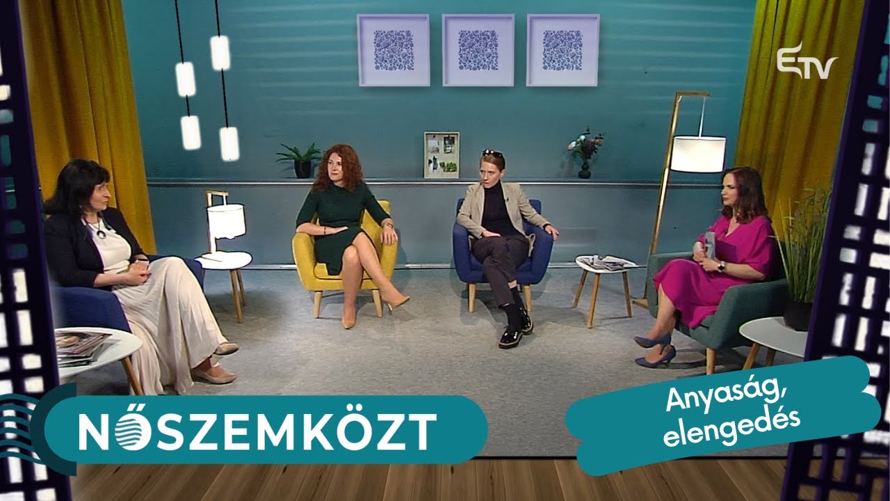Anyaság, elengedés – Nőszemközt