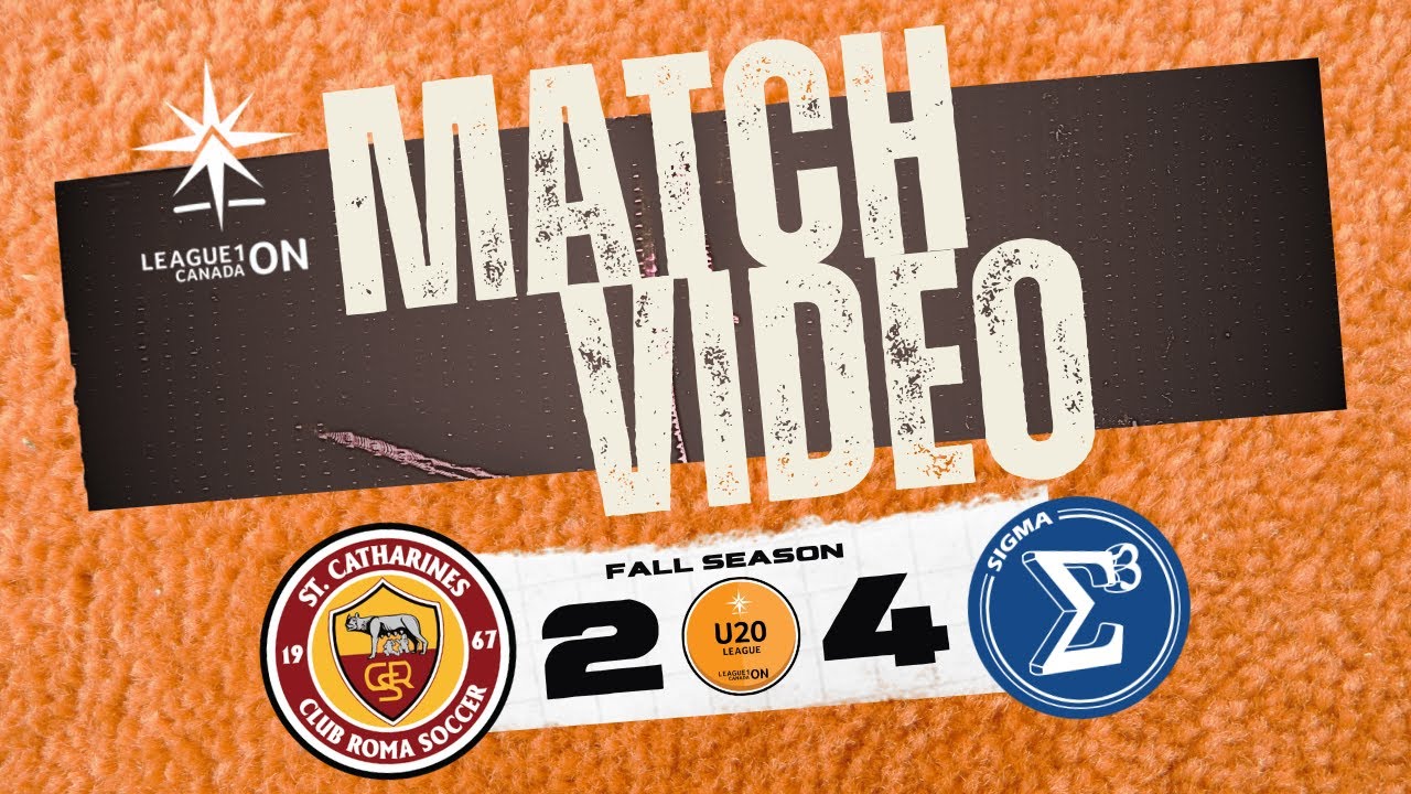 05-11-2025 L1ON Men's U-20 Fall League - St. Catharines Roma vs Sigma FC