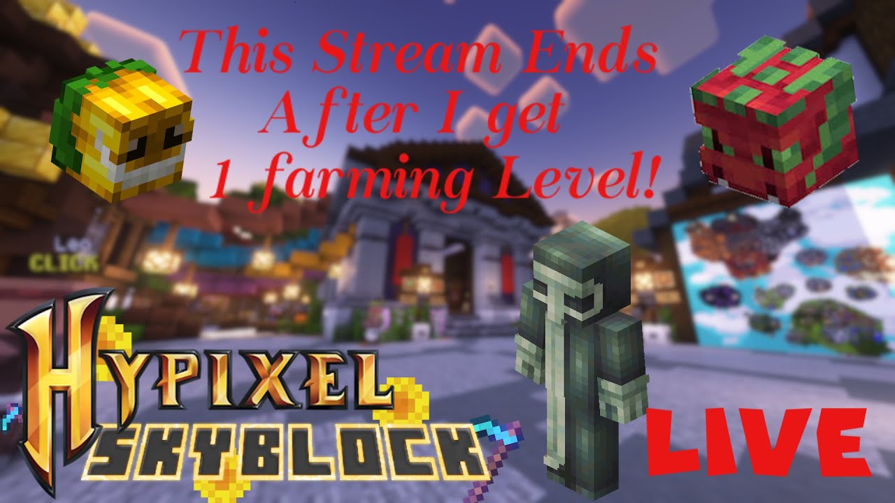 Stream Ends After 1 Farming Level! Hypixel Skyblock (Ironman)