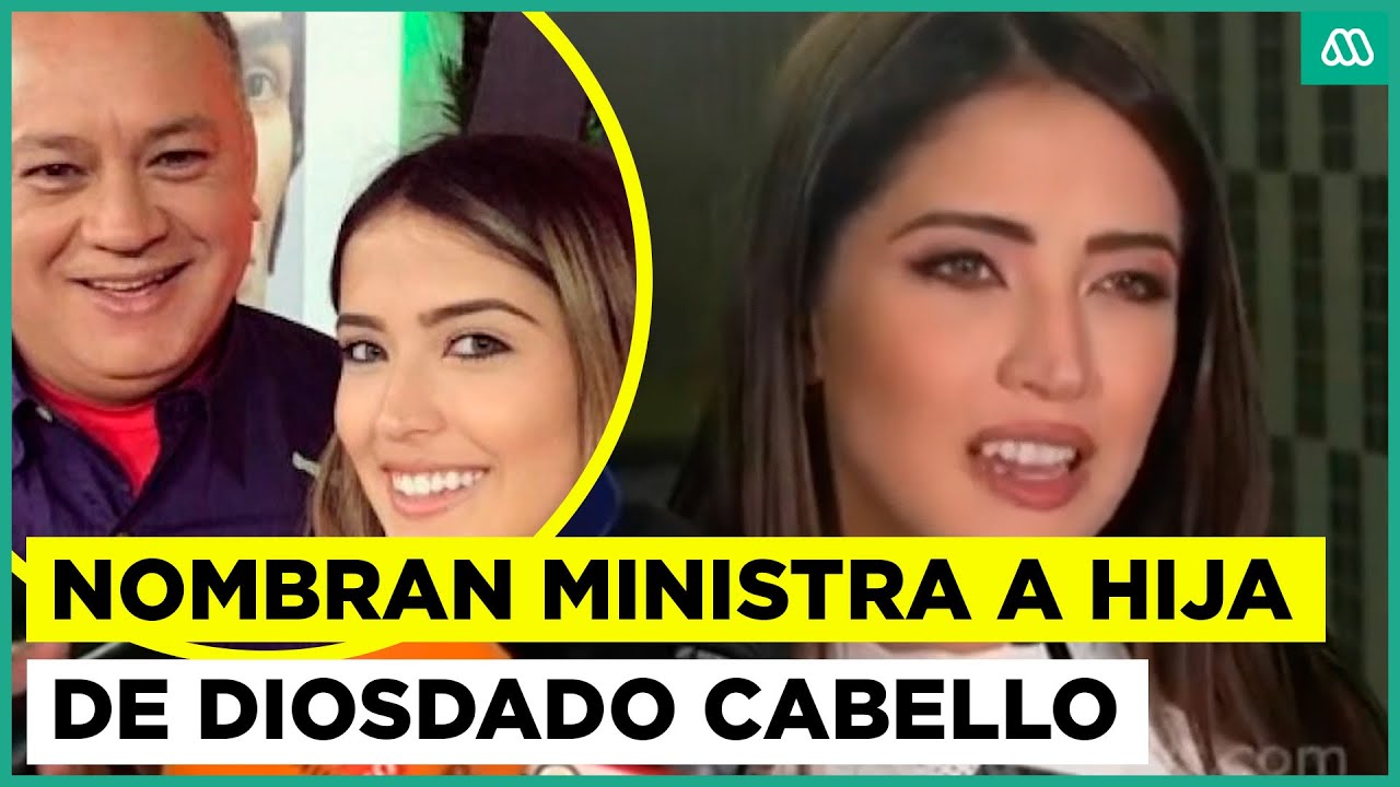 Daniella Cabello, hija de Diosdado Cabello, es nombrada ministra de Turismo en Venezuela