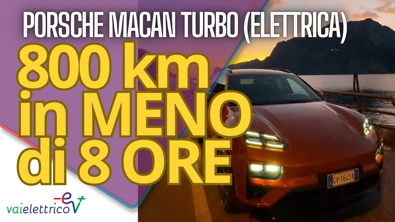 800 km in MENO DI 8 ORE! L’AUTO ELETTRICA senza LIMITI si chiama Porsche Macan