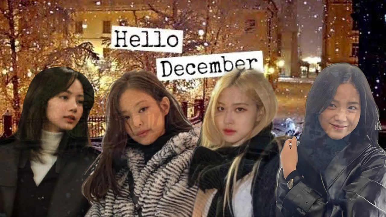 Hello December - Jenlisa x Chaesoo FF