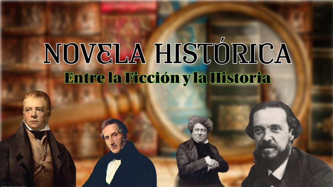 La Novela Histórica: Entre la Ficción y la Historia | Todo sobre este género