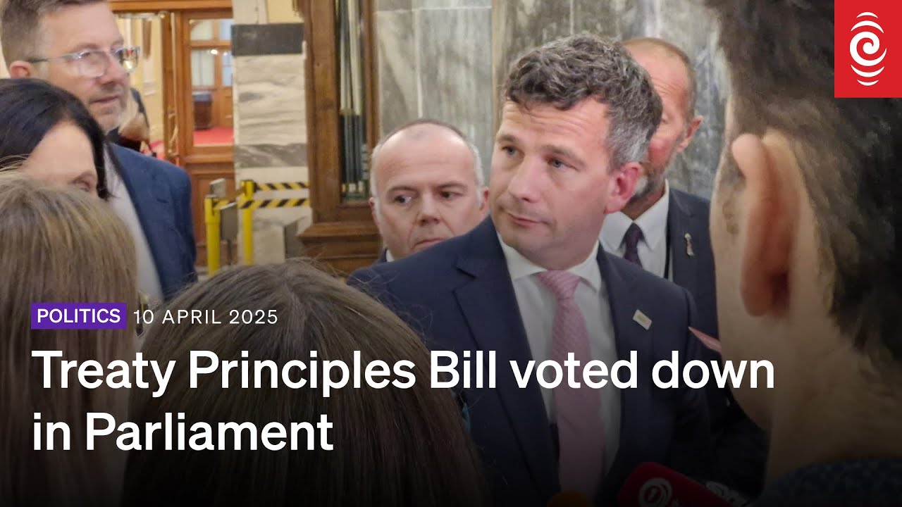 Treaty Principles Bill voted down in Parliament | 10 April 2025 | RNZ