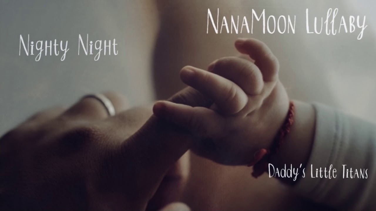 NanaMoon.Lullaby - Nighty Night