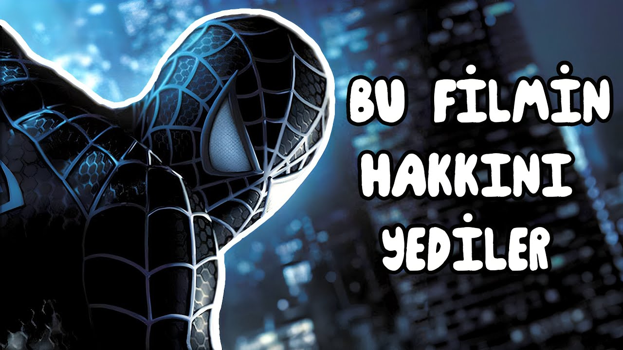 Spider-Man 3 - O Kadar Kötü Değil