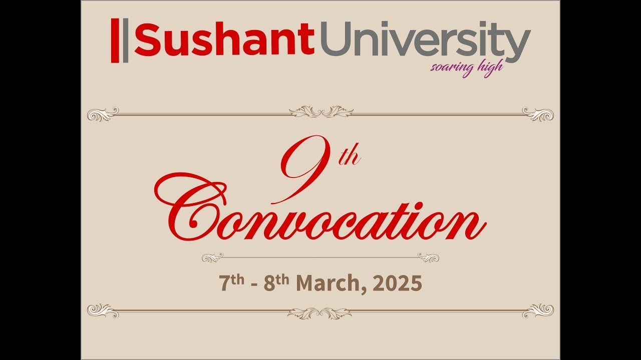 Sushant University 9th Convocation 2025 - Day 2 - Second Half